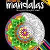 Mindful Mandalas Relaxing Adult Coloring Book Volume 1